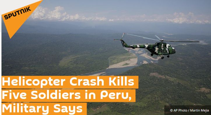 秘鲁军方一架直升机坠毁 至少5名士兵死亡